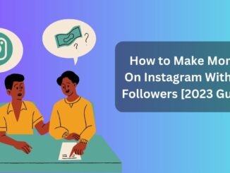 How to Make Money On Instagram Without Followers